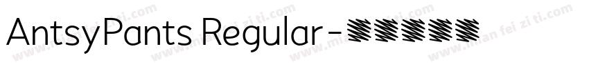 AntsyPants Regular字体转换